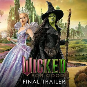 Wicked: For Good and How the Epic Conclusion Redefined Oz, Divided Audiences, and Cemented Its Place in Modern Cinema